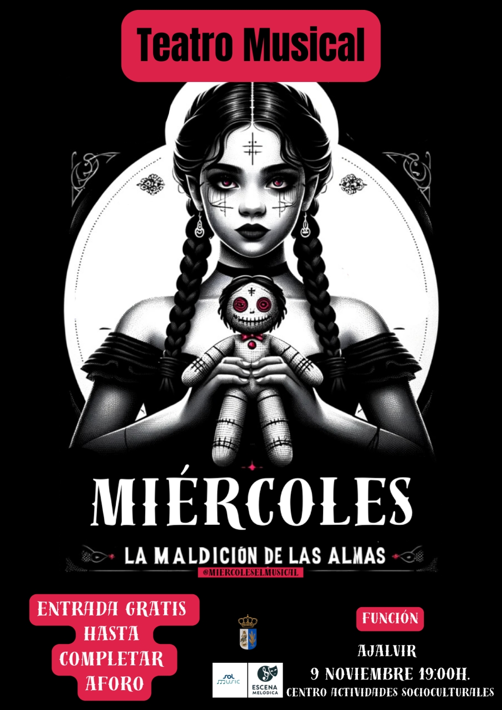 TEATRO MUSICAL " MIERCOLES , LA MANDICION DE LAS ALMAS"