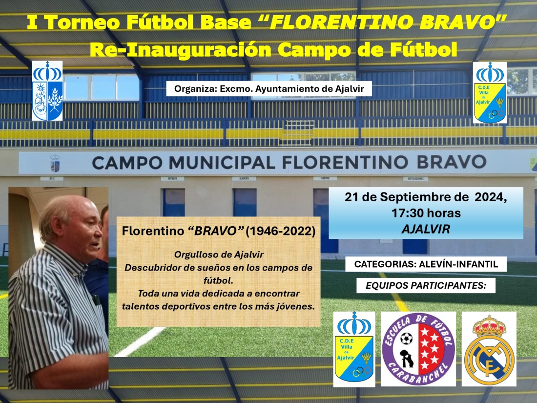 PRIMER TORNEO DE FÚTBOL BASE &quot; FLORENTINO BRAVO&quot;